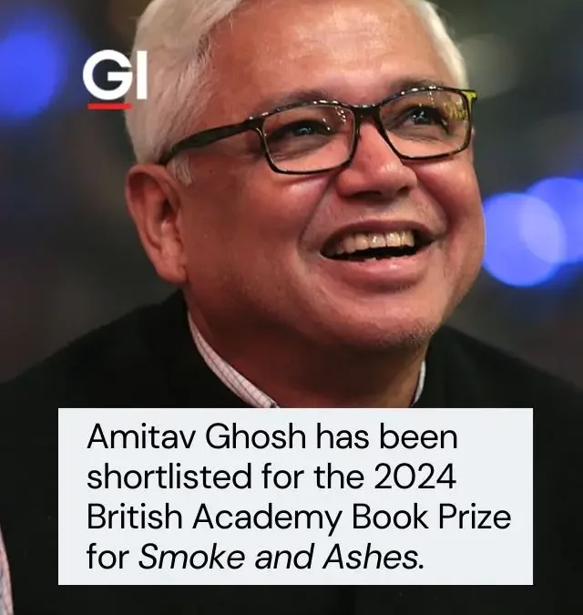 Amitav Ghosh Shortlisted For 2024 British Academy Book Prize