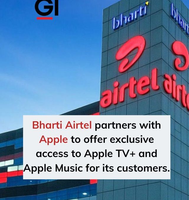 Bharti Airtel partners with Apple to offer exclusive access to Apple TV+ and Apple Music for its customers.