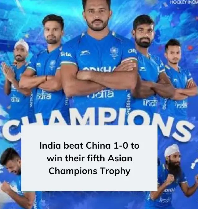 India won the Asian Champions Trophy for a record fifth time