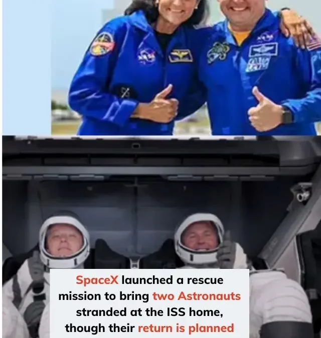 SpaceX launches a rescue mission for stranded NASA astronauts Sunita Williams and Butch Wilmore.