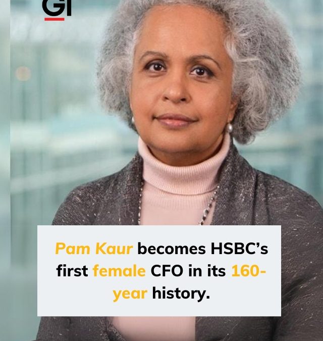 Pam Kaur becomes HSBC’s first female CFO in its 160-year history.