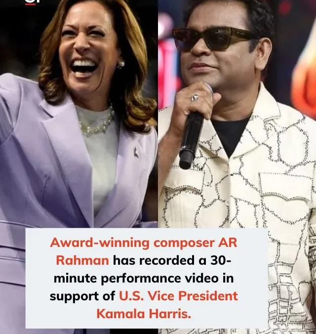 AR Rahman records a 30-minute performance in support of Kamala Harris’s campaign.