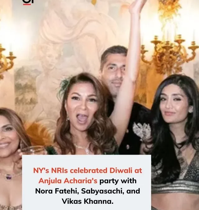 New York’s NRIs celebrated Diwali at Anjula Acharia’s party.