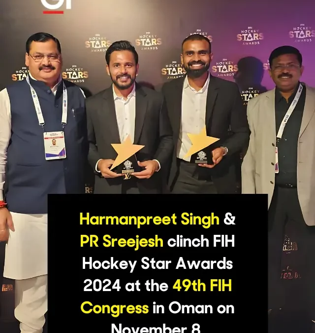 Harmanpreet Singh & PR Sreejesh clinch FIH Hockey Star Awards 2024 at the 49th FIH Congress in Oman on November 8.