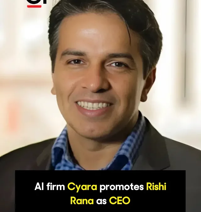 AI firm Cyara promotes Rishi Rana as CEO