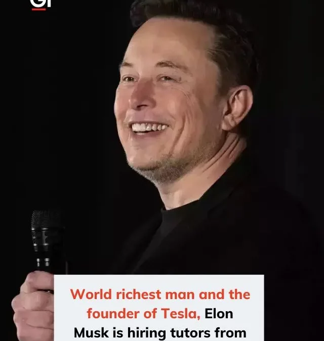 Elon Musk is hiring tutors from India