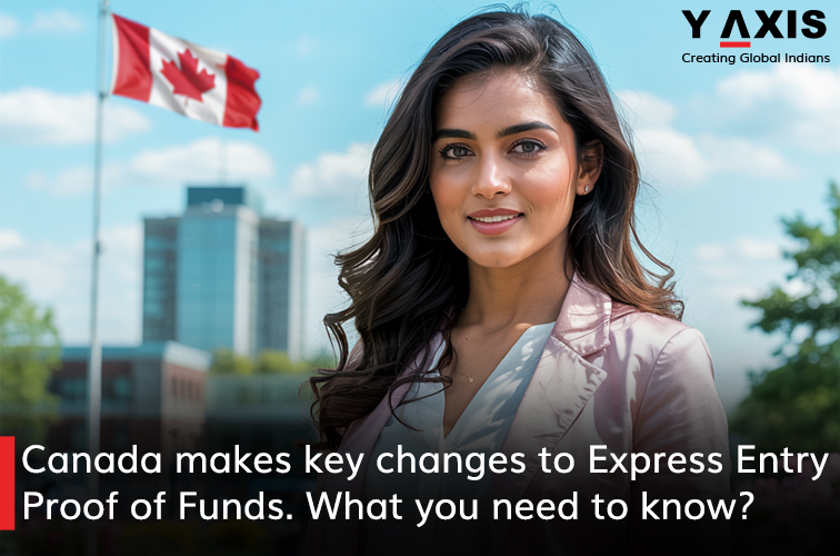Canada makes key changes to Express Entry Proof of Funds What you need to know