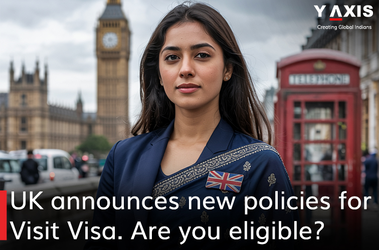 UK announces new policies for Visit Visa. Are you eligible