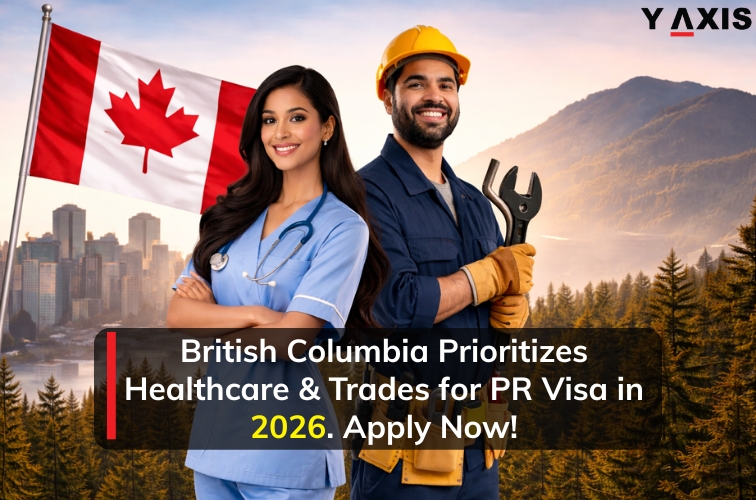 British Columbia Prioritizes Healthcare & Trades for PR Visa in 2026. Apply Now!