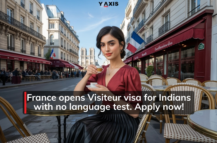 France opens Visiteur visa for Indians with no language test. Apply now!
